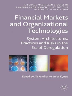 cover image of Financial Markets and Organizational Technologies